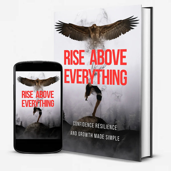RISE ABOVE EVERYTHING