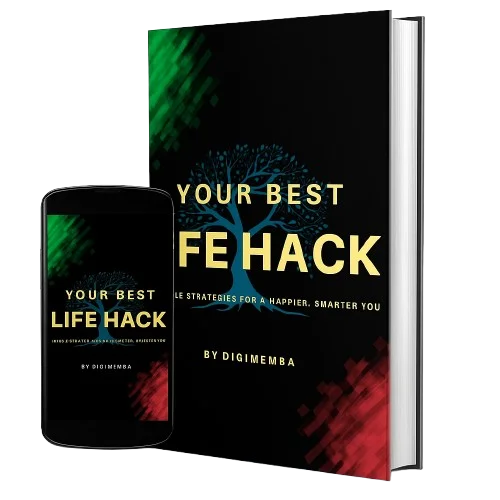 Your Best Life Hack